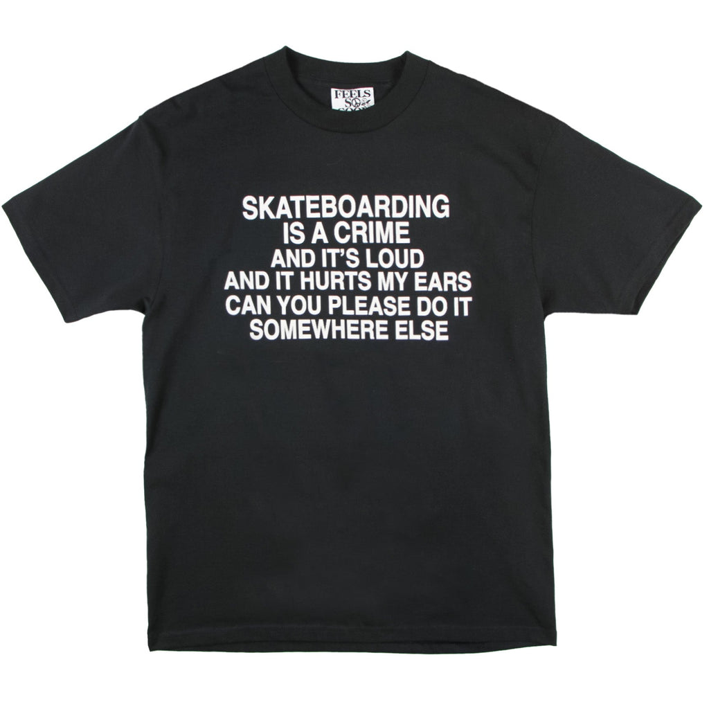 Skateboarding is a Crime 3XL - LAST CHANCE!